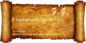 Fischgrund Gerő névjegykártya